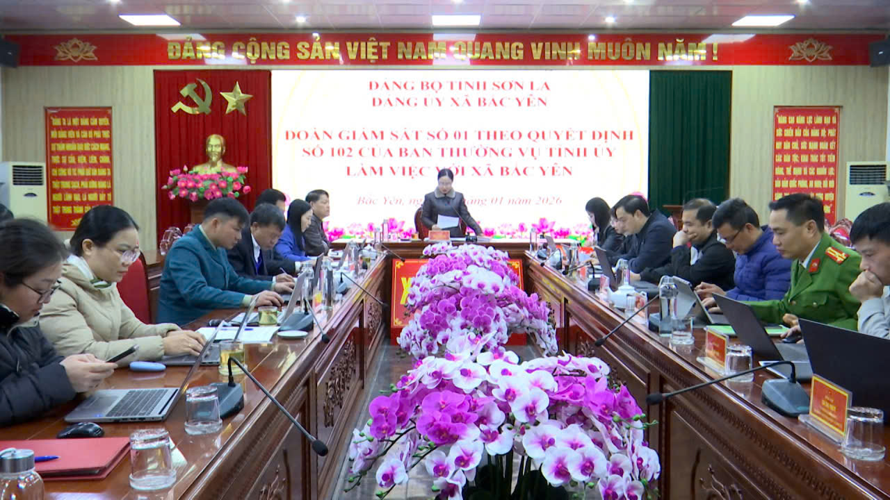 Đoàn giám sát số 01 theo Quyết định số 102-QĐ/TU của Ban Thường vụ tỉnh ủy làm việc tại xã Bắc Yên